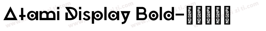 Atami Display Bold字体转换